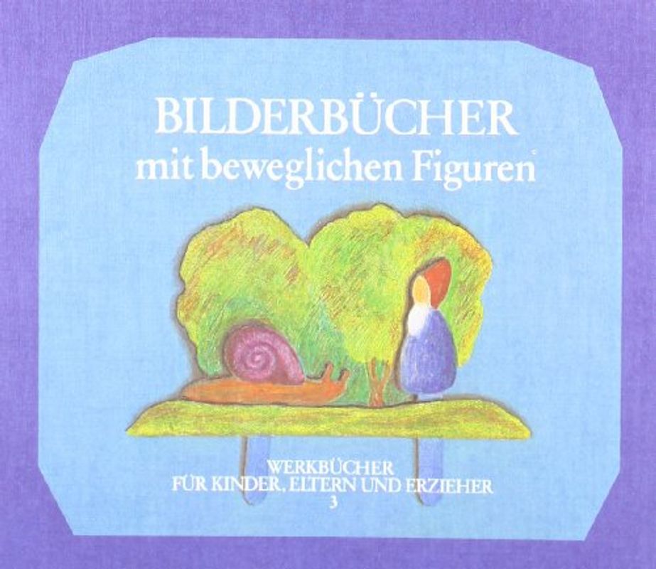 Bilderbücher mit beweglichen Figuren