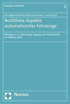 Rechtliche Aspekte automatisierter Fahrzeuge