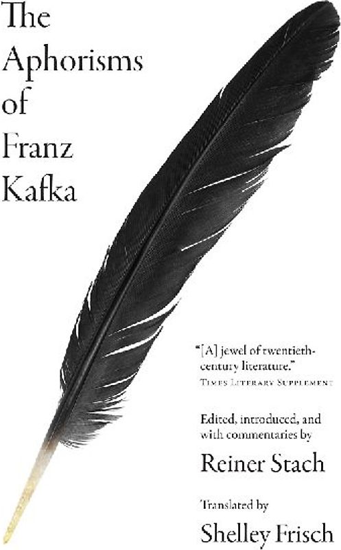 The Aphorisms of Franz Kafka