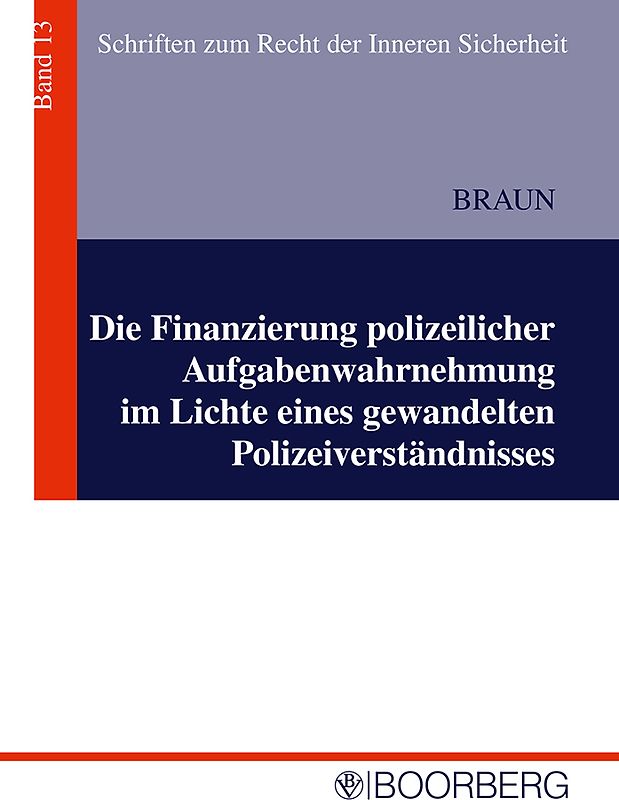 Die Finanzierung polizeilicher Aufgabenwahrnehmung
