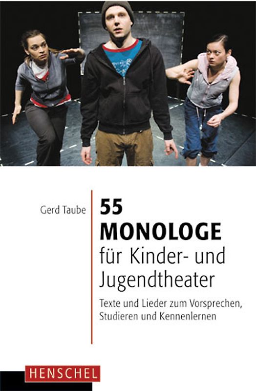 55 Monologe für Kinder- und Jugendtheater