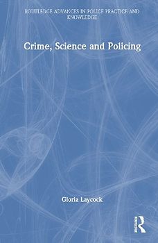 Crime, Science and Policing