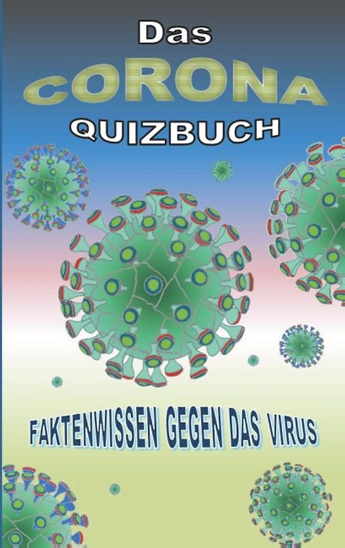 Das Corona Quizbuch