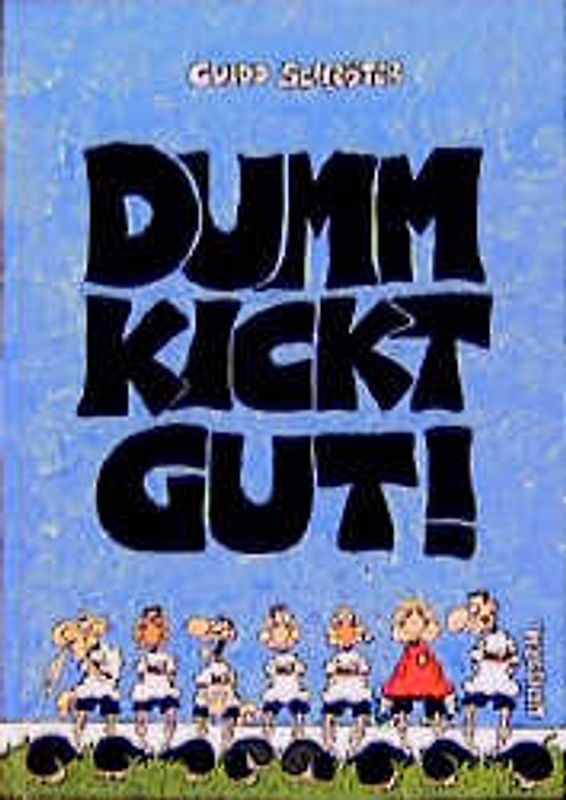 Dumm kickt gut!