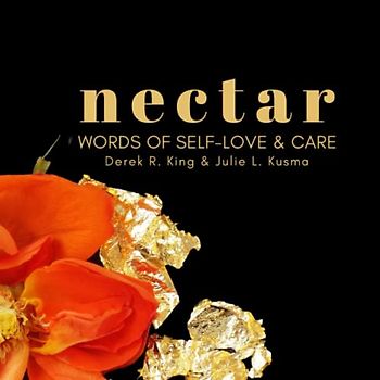 Nectar: Words of Self-Love & Care