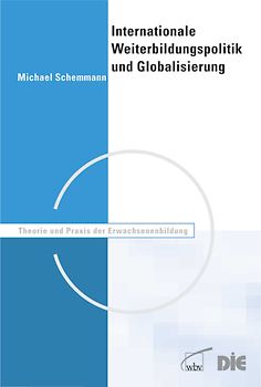 Internationale Weiterbildungspolitik und Globalisierung