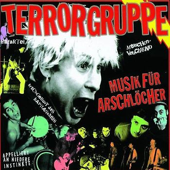 Terrorgruppe - Musik für Arschlöcher