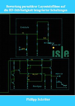 Bewertung parasitärer Layouteinflüsse auf die HF-Störfestigkeit integrierter Schaltungen