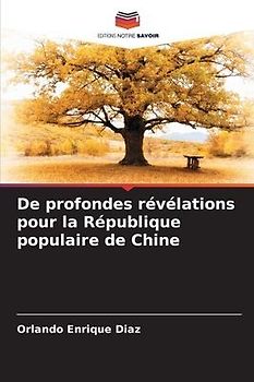 De profondes révélations pour la République populaire de Chine