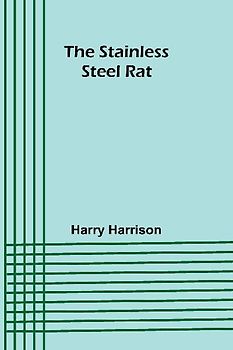 The stainless steel rat