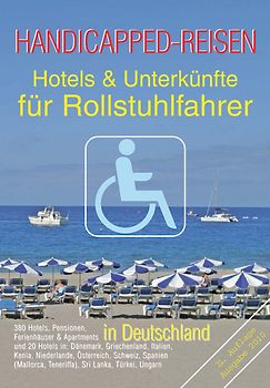 Handicapped-Reisen. Hotels und Unterkünfte für Rollstuhlfahrer / Behinderte