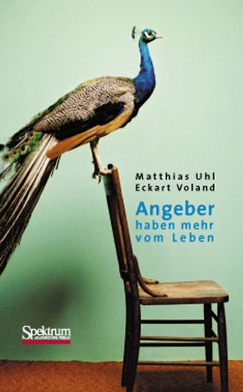 Angeber haben mehr vom Leben