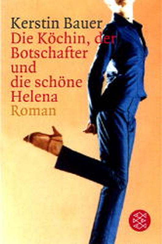 Die Köchin, der Botschater und die schöne Helena