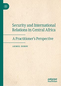 Security and International Relations in Central Africa