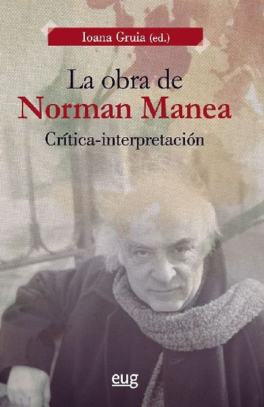 La obra de Norman Manea : crítica-interpretación