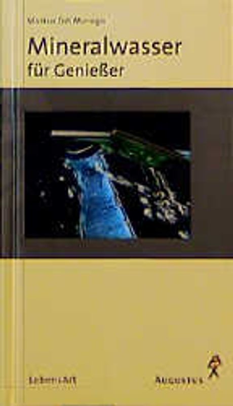 Mineralwasser für Geniesser