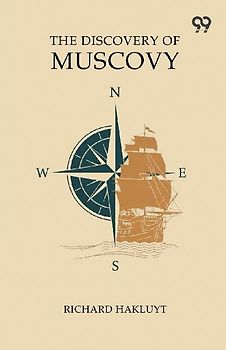 The Discovery Of Muscovy