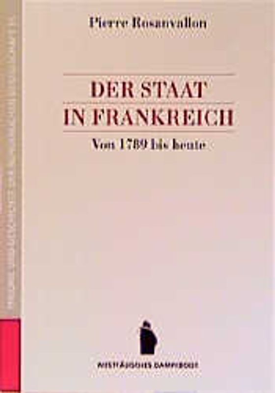 Der Staat in Frankreich von 1789 bis heute