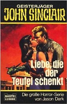 Liebe, die der Teufel schenkt