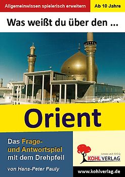Was weißt du über den Orient?