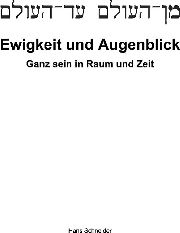 Ewigkeit und Augenblick