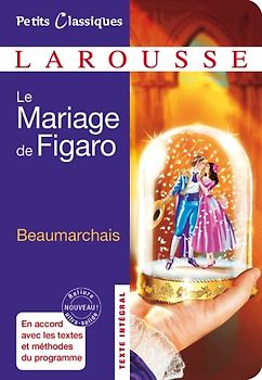 Petits Classiques Larousse / Le Mariage de Figaro