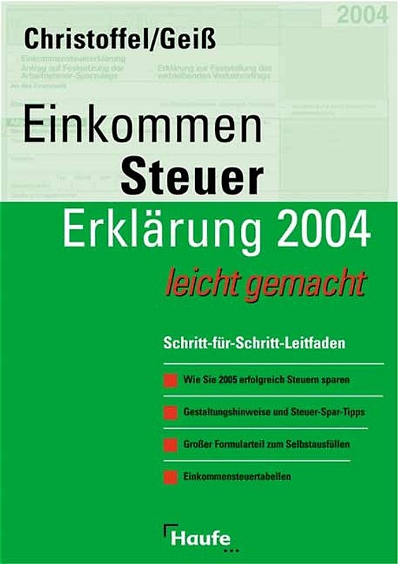 Einkommen-Steuer-Erklärung 2004 leicht gemacht