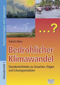 Bedrohlicher Klimawandel