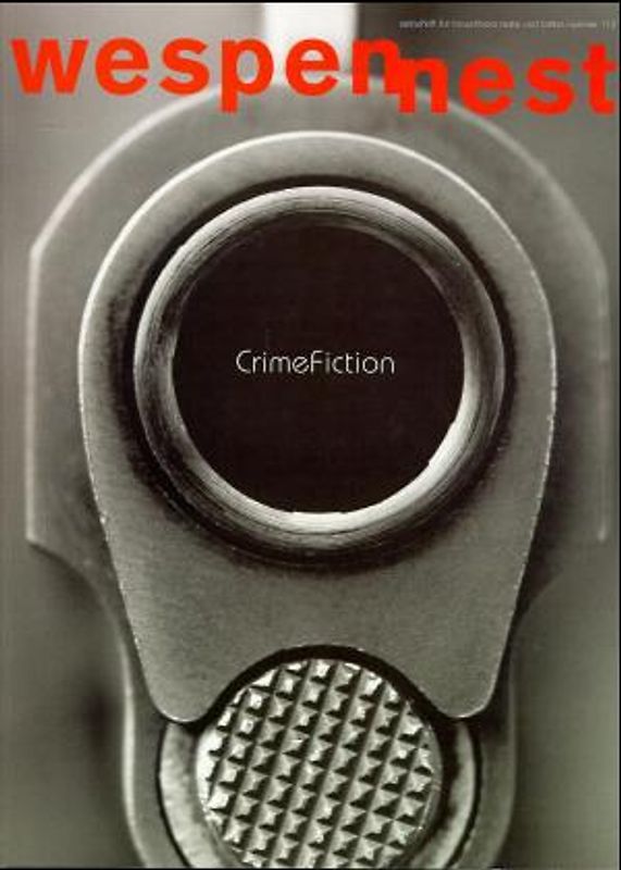 Wespennest. Zeitschrift für brauchbare Texte und Bilder / Crime Fiction