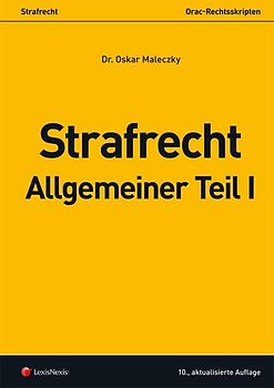 Strafrecht - Allgemeiner Teil I