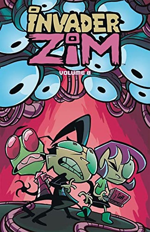Invader ZIM Vol. 8 (Volume 8)