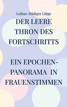 Der leere Thron des Fortschritts