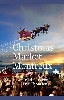 Christmas Market Montreux