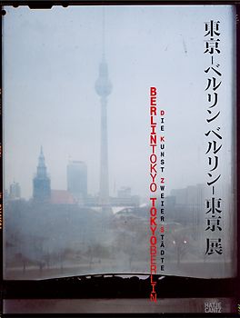 Berlin - Tokyo/Tokyo - Berlin