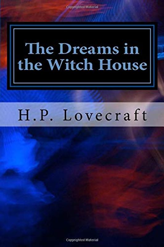 The Dreams in the Witch House