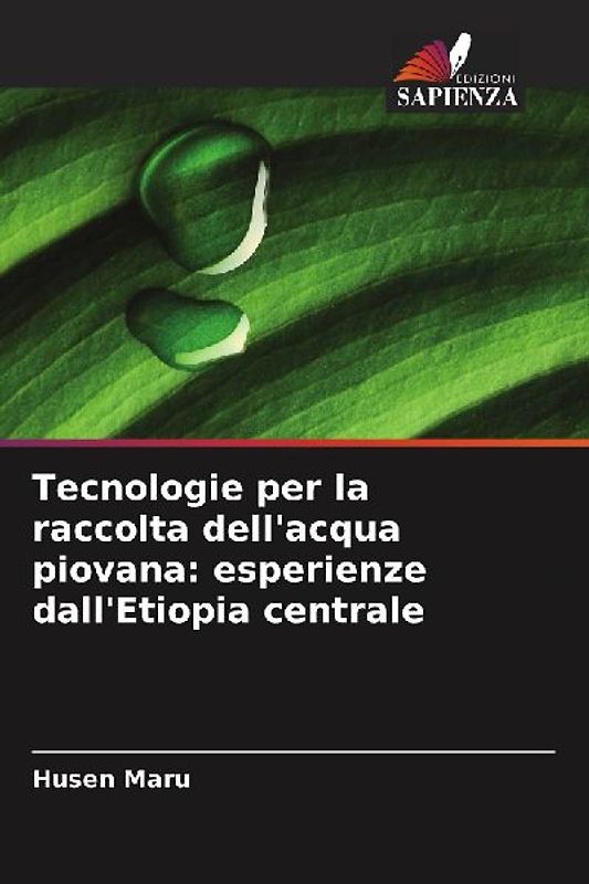 Tecnologie per la raccolta dell'acqua piovana: esperienze dall'Etiopia centrale