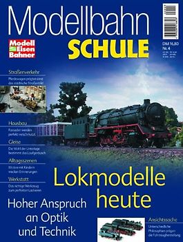 MEB Modellbahn Schule: Nr. 4 - Lokmodelle heute - Hoher Anspruch an Optik und Technik [Broschiert]