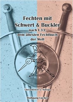 Fechten mit Schwert und Buckler
