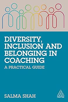 Diversity, Inclusion and Belonging in Coaching