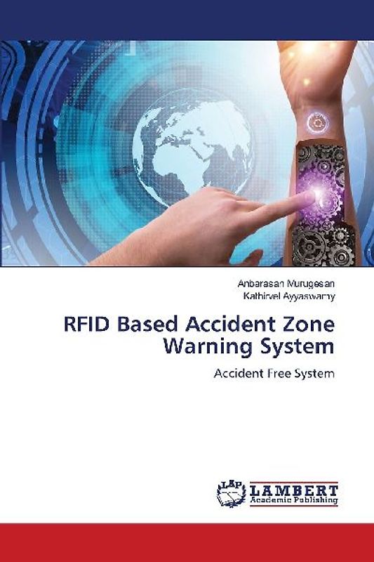 RFID Based Accident Zone Warning System