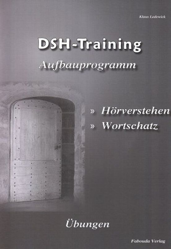 DSH Training - Aufbauprogramm Hörverstehen, Wortschatz
