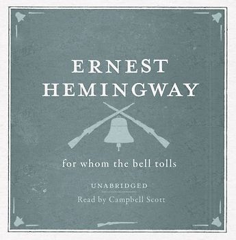 For Whom The Bell Tolls - Ernest Hemingway [16 CDs]
