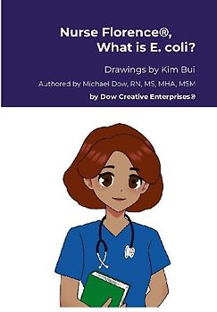 Nurse Florence®, What is E. coli?