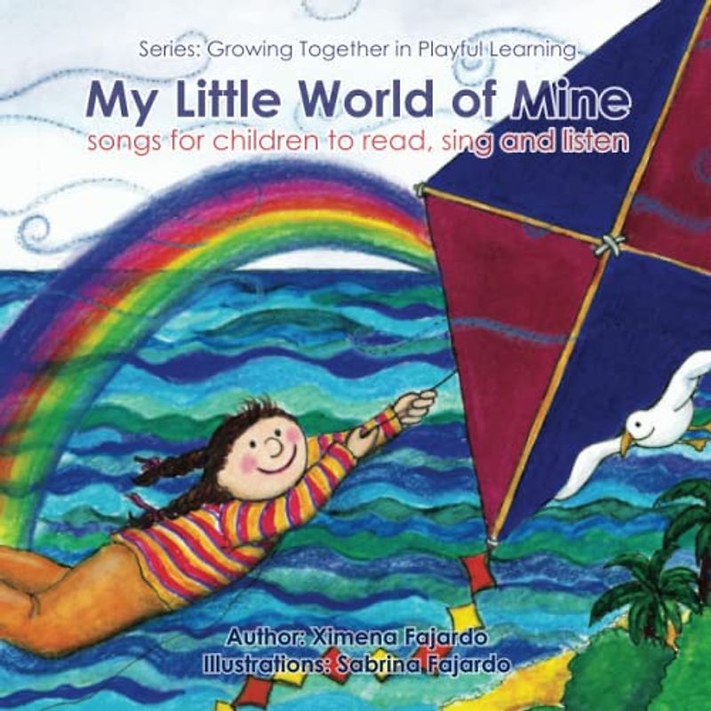 My Little World of Mine (Growing Together In Playful Learning, Band 1)
