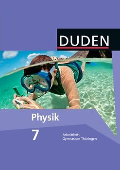 Duden Physik - Gymnasium Thüringen - 7./8. Schuljahr