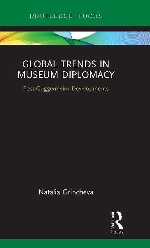 Global Trends in Museum Diplomacy