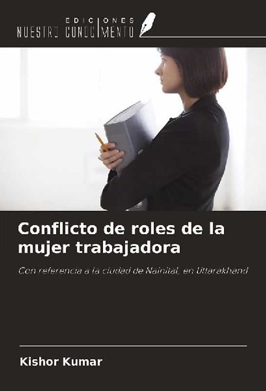 Conflicto de roles de la mujer trabajadora