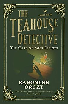 The Case of Miss Elliott: Volume 2 (Teahouse Detective)