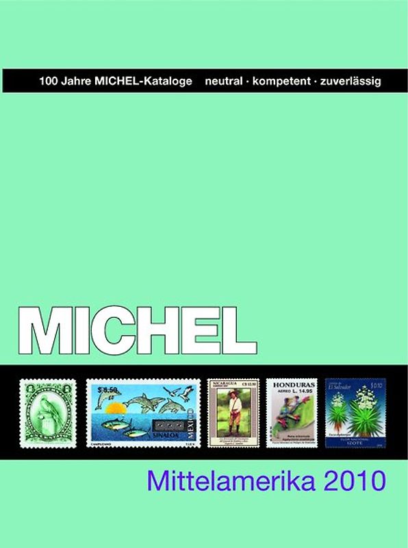 MICHEL-Mittelamerika-Katalog 2010 (ÜK 1/2)