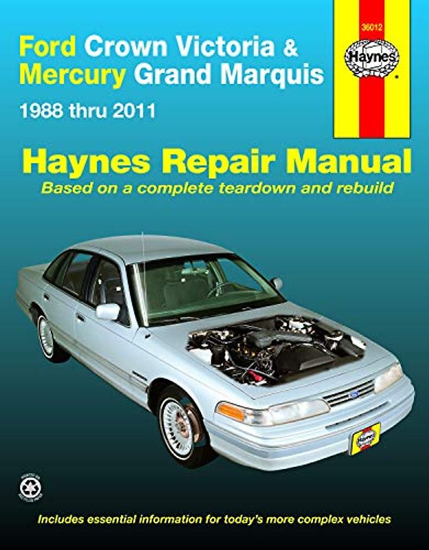 Ford Crown Victoria & Mercury Grand Marquis (1988-2011) (Covers all fuel-injected models) Haynes Repair Manual (USA)